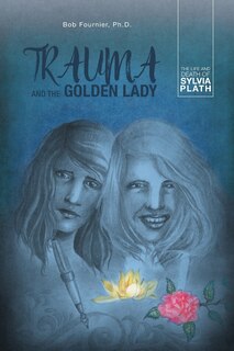 Couverture_Trauma and the Golden Lady