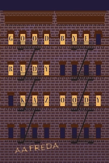 Front cover_Goodbye, Rudy Kazoody