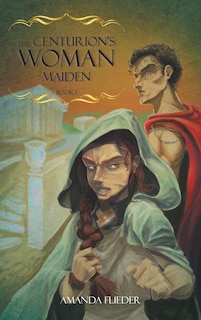 Front cover_The Centurion's Woman (1)