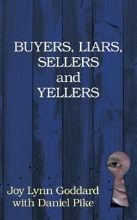 Front cover_Buyers, Liars, Sellers and Yellers