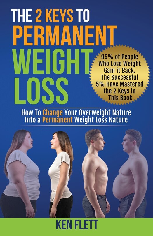 Front cover_The 2 Keys To Permanent Weight Loss