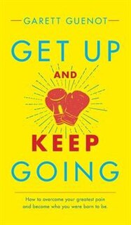 Front cover_Get Up and Keep Going