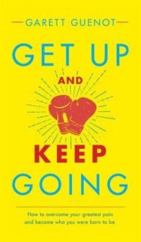 Front cover_Get Up and Keep Going