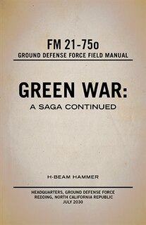 Green War: A Saga Continued