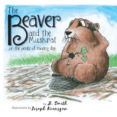 Front cover_The Beaver and the Muskrat
