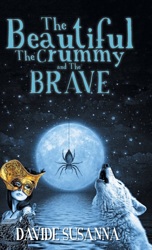 Couverture_The Beautiful, The Crummy and The Brave