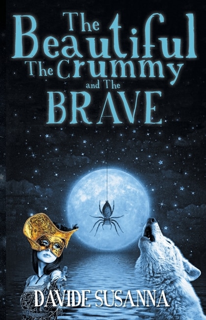 Couverture_The Beautiful, The Crummy and The Brave