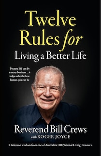 Front cover_12 Rules For Living A Better Life