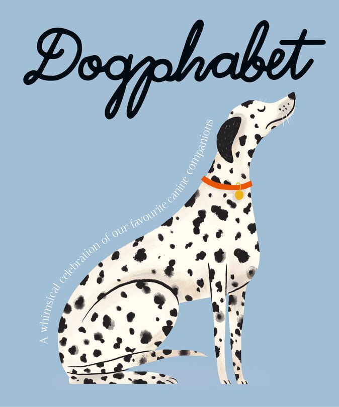 Couverture_Dogphabet: A whimsical celebration of our favourite canine companions