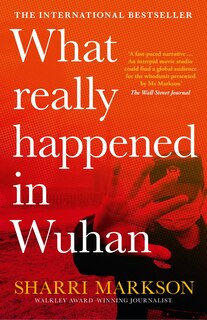 Couverture_What Really Happened In Wuhan