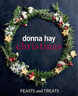 Front cover_Donna Hay Christmas Feasts And Treats