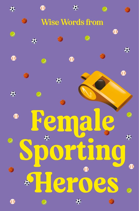 Couverture_Wise Words from Female Sporting Heroes