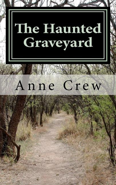 The Haunted Graveyard