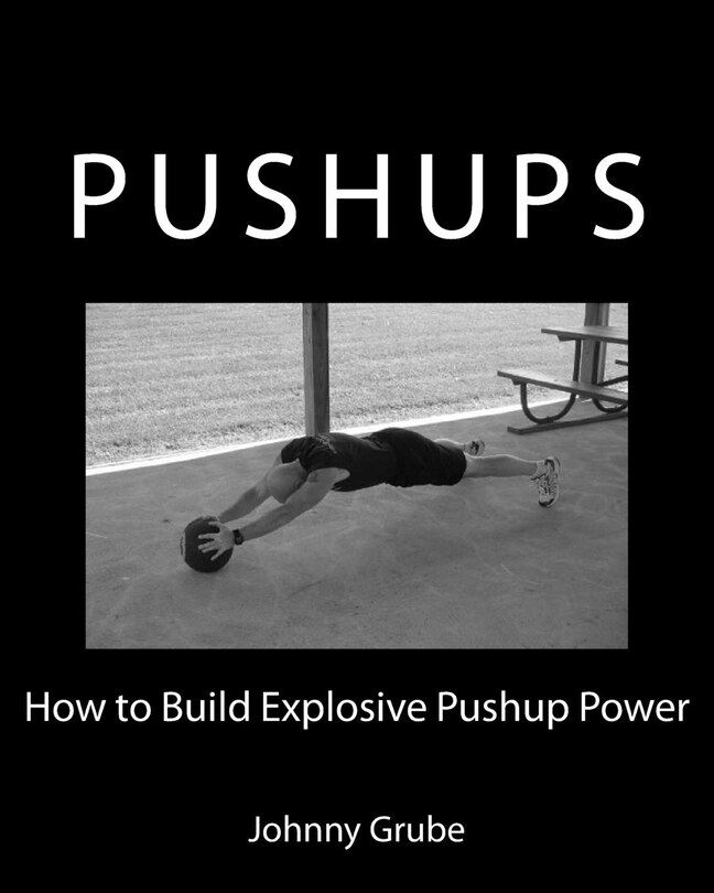 Front cover_How To Build Explosive Pushup Power