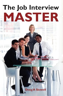 Front cover_The Job Interview Master