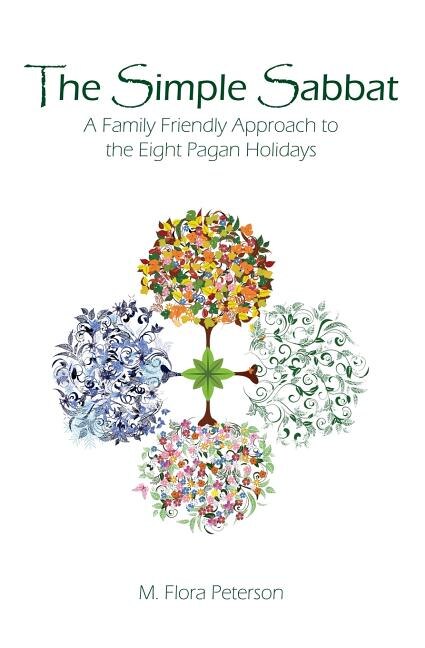 Couverture_The Simple Sabbat A Family Friendly Approach to the Eight Pagan Holidays