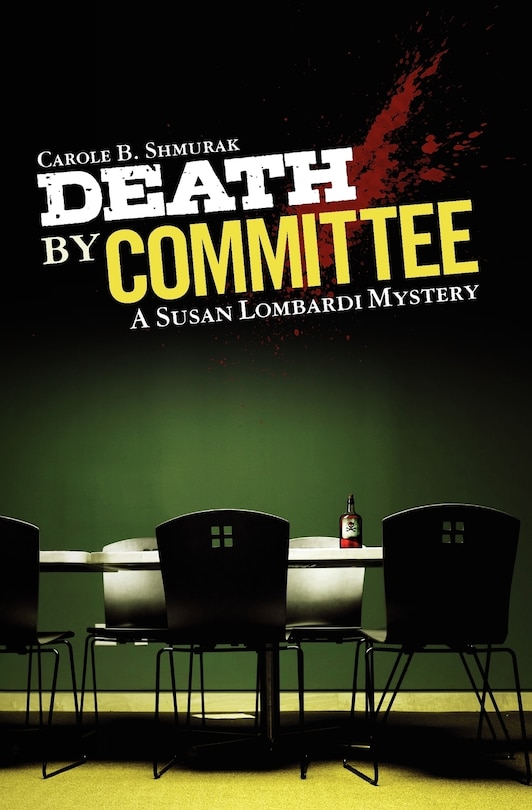 Death By Committee: A Susan Lombardi Mystery