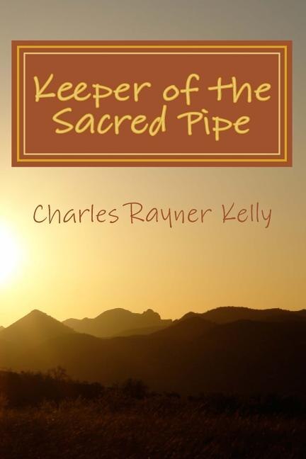 Front cover_Keeper of the Sacred Pipe