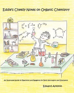 Couverture_Eddie's Cheezy Notes on Organic Chemistry