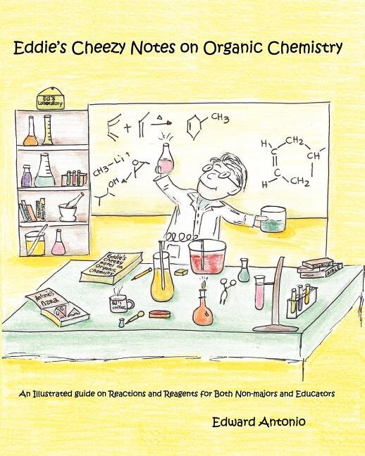 Couverture_Eddie's Cheezy Notes on Organic Chemistry