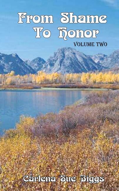 Front cover_From Shame To Honor Volume Two