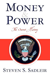 Money & Power: The Secret History