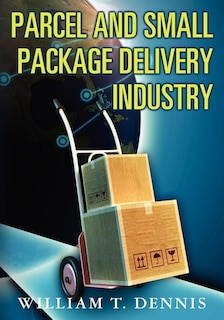 Front cover_Parcel and Small Package Delivery Industry