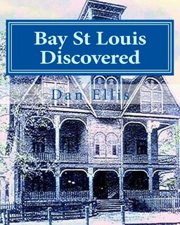 Couverture_Bay St Louis Discovered