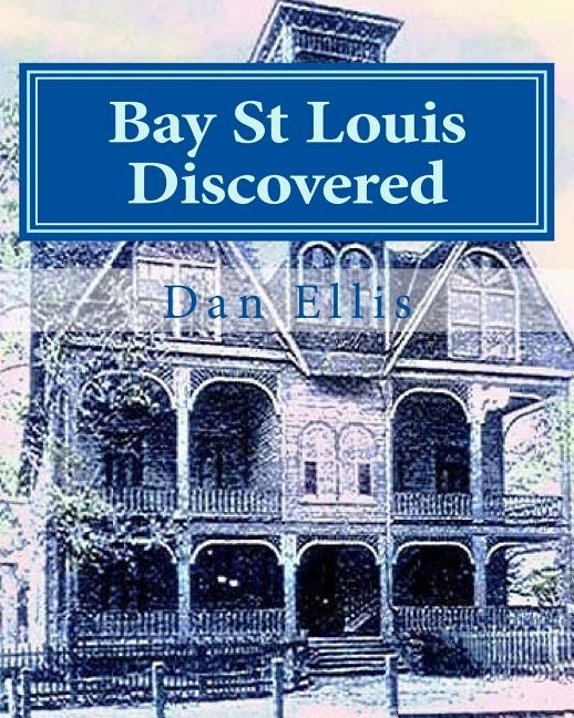 Couverture_Bay St Louis Discovered