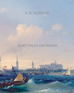 Front cover_Quiet Talks on Prayer