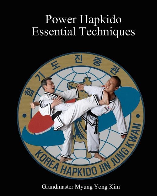 Front cover_Power Hapkido - Essential Techniques