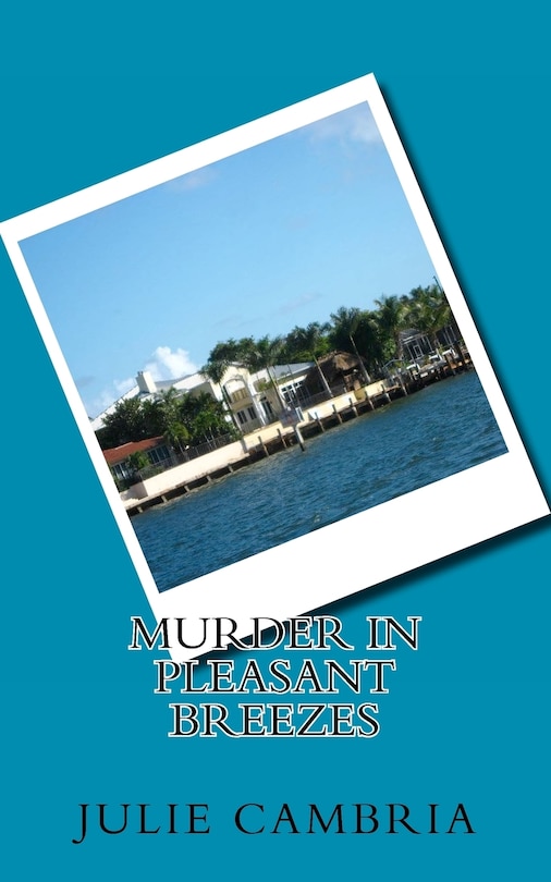 Front cover_Murder in Pleasant Breezes