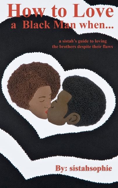 Couverture_How to Love a Black Man when...