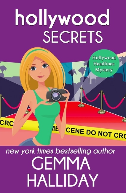 Hollywood Secrets: Hollywood Headlines Book #2