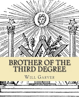 Brother of the Third Degree