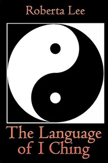 Front cover_The Language of I Ching