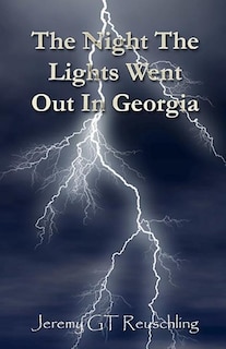 Front cover_The Night The Lights Went Out In Georgia