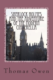 Front cover_Sherlock Holmes and The Adventure of the Modern Cinderella