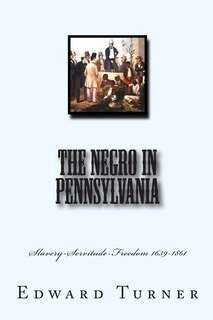 Couverture_The Negro in Pennsylvania