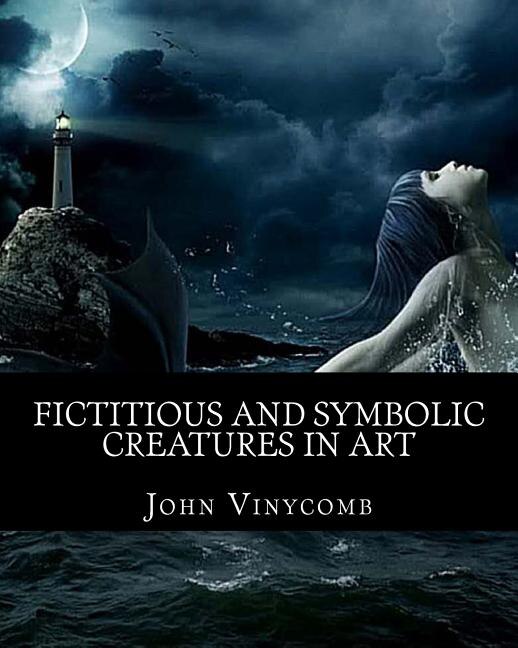 Front cover_Fictitious & symbolic creatures in Art
