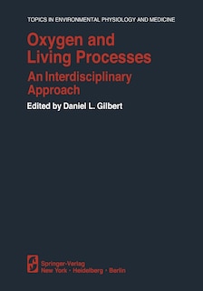 Couverture_Oxygen And Living Processes