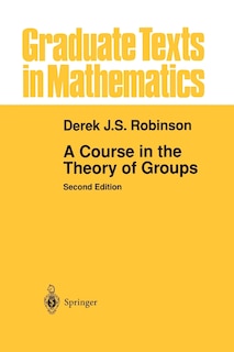 Front cover_A Course in the Theory of Groups