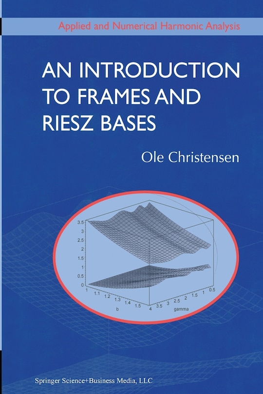 Front cover_An Introduction to Frames and Riesz Bases