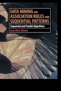 Front cover_Data Mining for Association Rules and Sequential Patterns