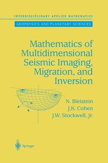 Front cover_Mathematics of Multidimensional Seismic Imaging, Migration, and Inversion
