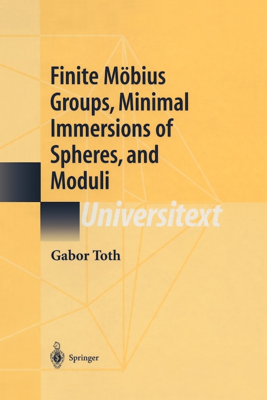 Front cover_Finite Mobius Groups, Minimal Immersions Of Spheres, And Moduli