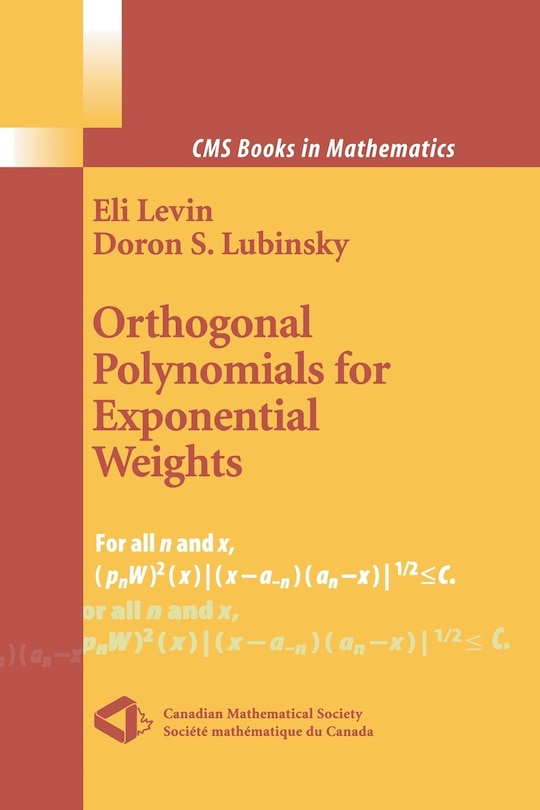 Front cover_Orthogonal Polynomials For Exponential Weights