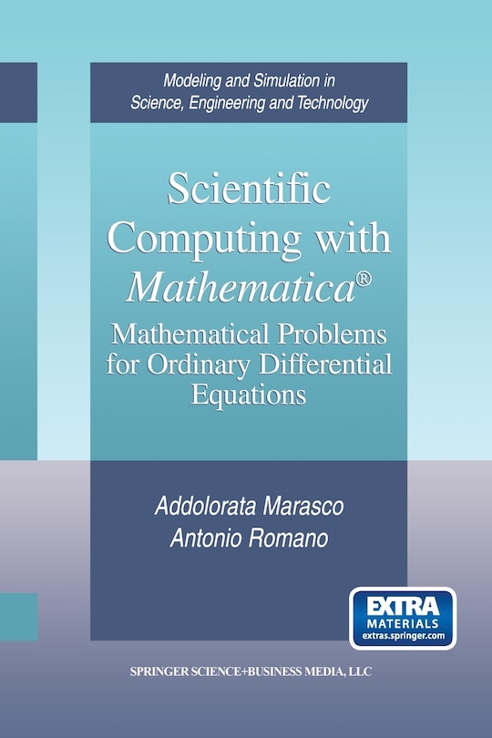 Scientific Computing With Mathematica: Mathematical Problems for Ordinary Differential Equations