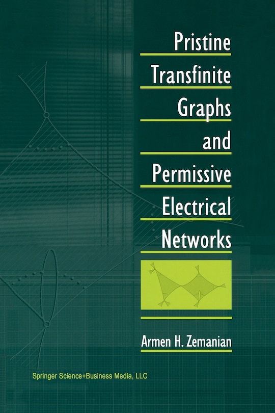 Front cover_Pristine Transfinite Graphs and Permissive Electrical Networks