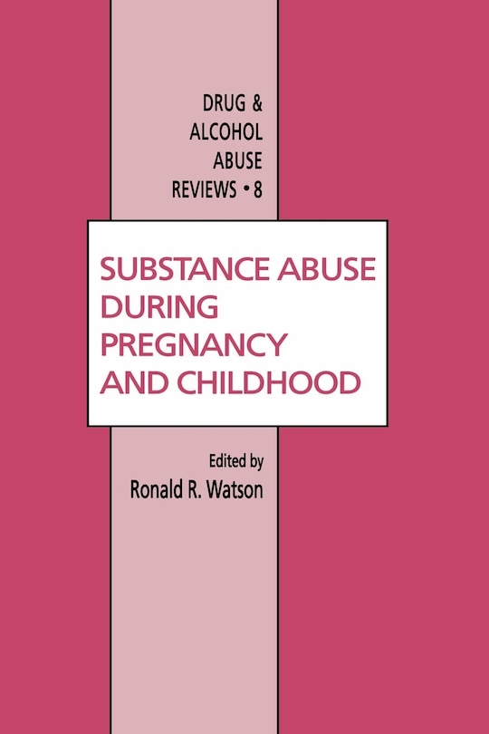 Front cover_Substance Abuse During Pregnancy and Childhood